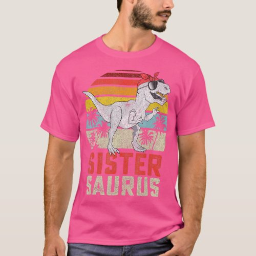 Sistersaurus  Rex Dinosaur Sister Saurus Family Ma T_Shirt
