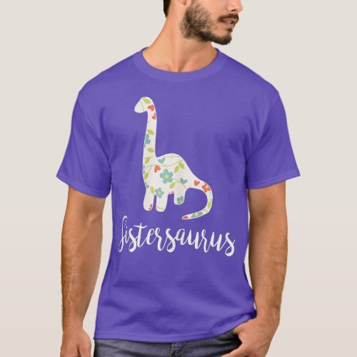 Sistersaurus  Sister Saurus For Big And Little Sis T_Shirt