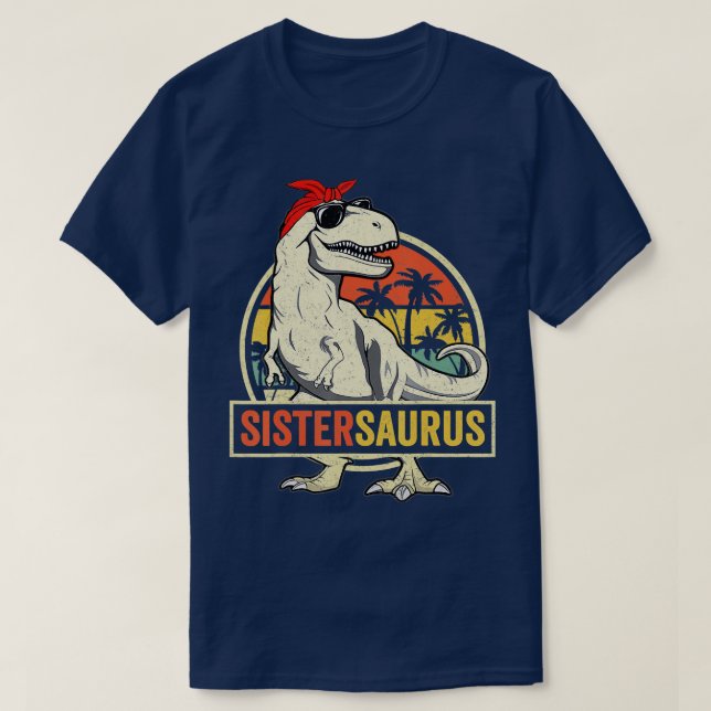Sistersaurus T Rex Dinosaur Sister Saurus Family M T-Shirt (Design Front)