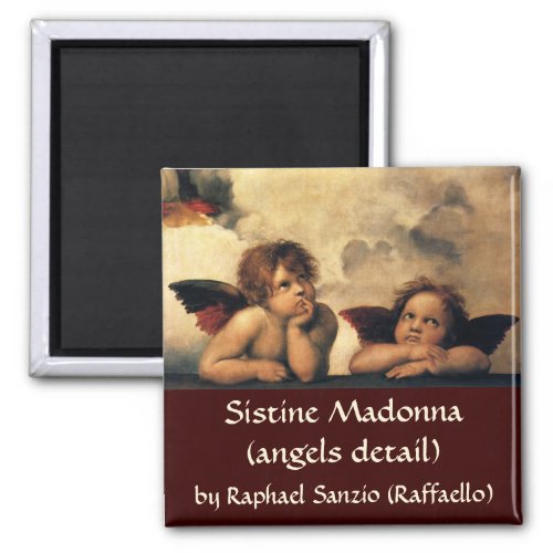 Sistine Madonna Angels by Raphael Sanzio Magnet