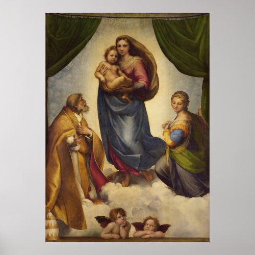 Sistine Madonna by Rapahel Poster