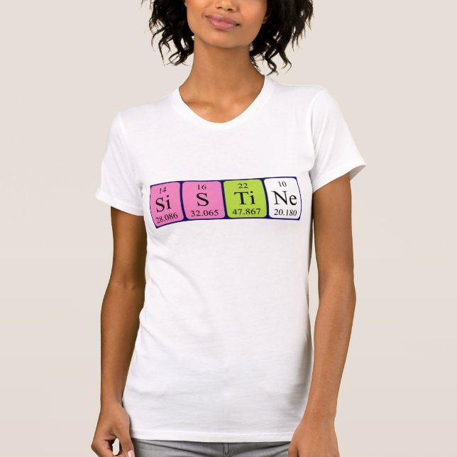 Sistine periodic table name shirt (Front)