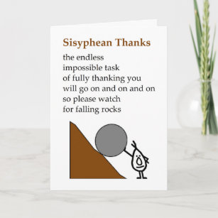 Sisyphean Thanks A Funny Thank You Poem Zazzle Com