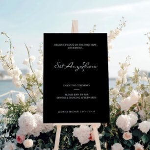 Sit Anywhere Calligraphy Black Welcome Sign