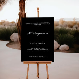 Sit Anywhere Pen Script Minimal Black Welcome Sign