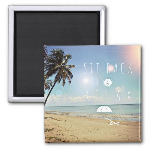 Sit back and Relax Palm Trees on a Tropical Beach Magnet