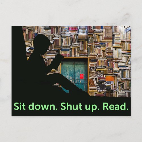 Sit Down Shut Up Read Original Digital Collage Postcard