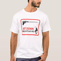 sit down when shots are fired