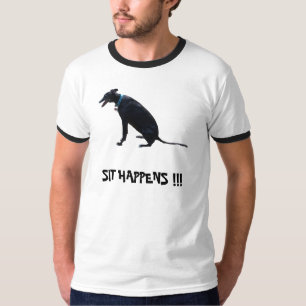 Sit Happens, T-Shirt