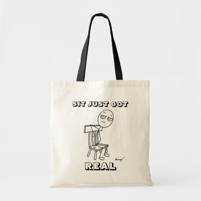 SIT JUST GOT REAL Tote Bag (Front)