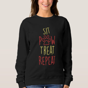 Sit Paw Treat Dog Trainer Dogs Training School Pup Sweatshirt