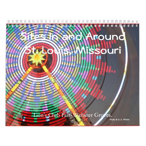 Sites in  around St Louis Missouri  2010 Calendar