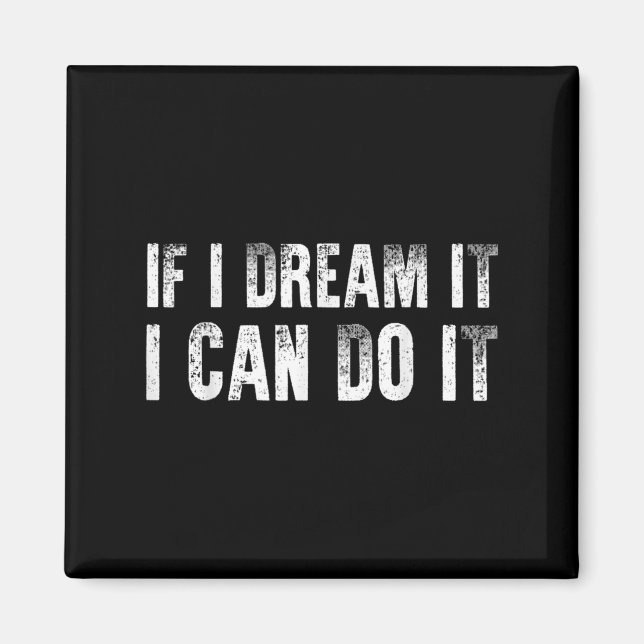 Sitive Affirmation Success Quote Men Women Teen Bo Magnet (Front)