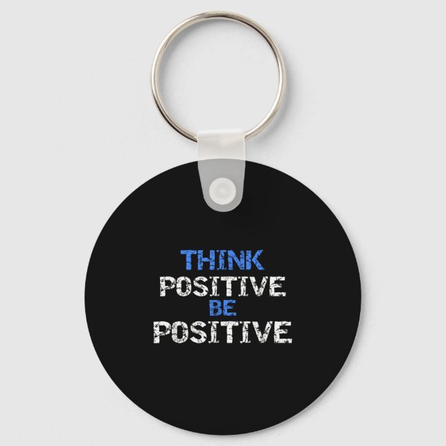 Sitive For Motivational Kindness - Sitive Message  Keychain (Front)
