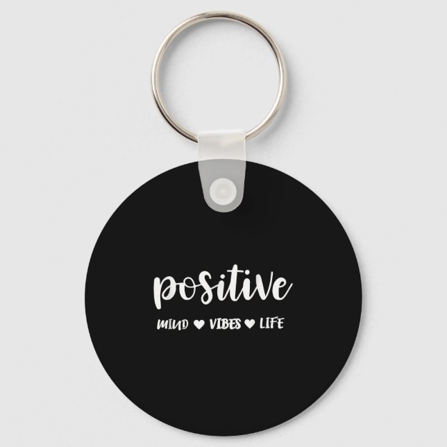 Sitive Mind Sitive Vibes Sitive Life Motivational  Keychain (Front)
