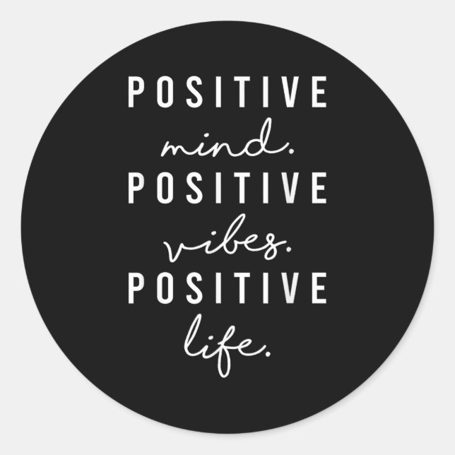 Sitive Mind Vibes Life Visualization Sitivity Moti Classic Round Sticker (Front)