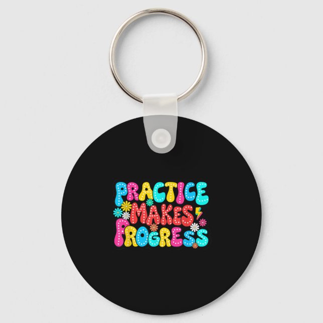 Sitive Motivation Practice Makes Progress Over Per Keychain (Front)