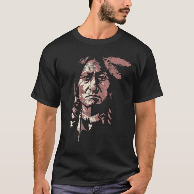 Sitting Bull Native American Chief Indian Warrior  T-Shirt (Front)