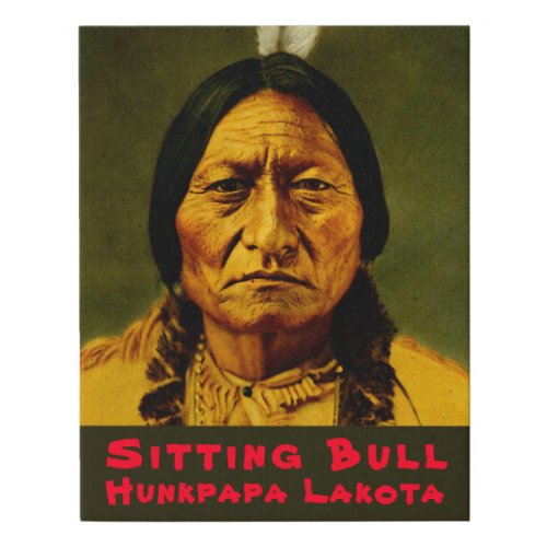 Sitting Bull Native American Indigenous Chief Faux Canvas Print