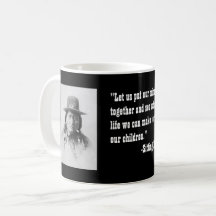 Sitting Bull quote