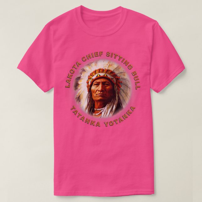 Sitting Bull Tatanka Yotanka  T-Shirt (Design Front)