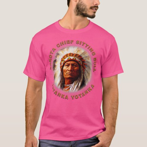 Sitting Bull Tatanka Yotanka  T_Shirt