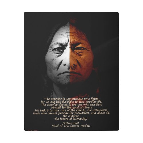 Sitting Bull Warrior quote Poster