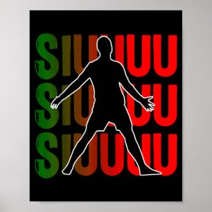 Siuuu Funny Soccer Football Boys Men Women Soccer Poster