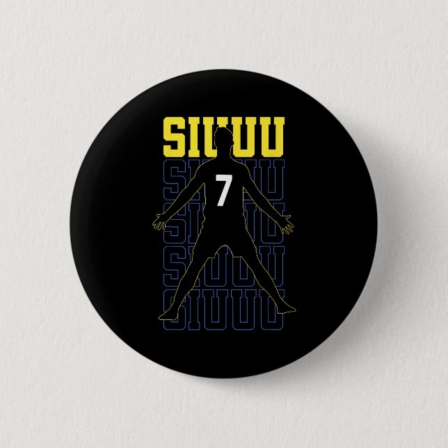 Siuuuu Funny Soccer Present For Soccer Lovers Fan  Button (Front)