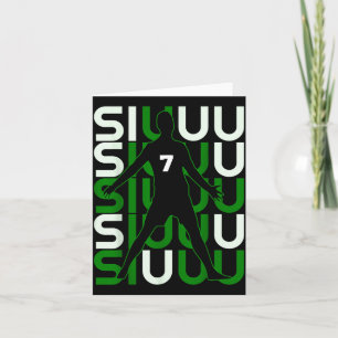 Siuuuu Funny Soccer Present For Soccer Lovers Fan Card