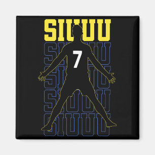 Siuuuu Funny Soccer Present For Soccer Lovers Fan Magnet