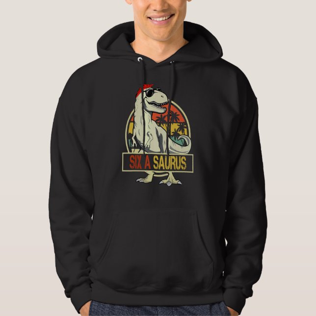 Six A Saurus Rex Dinosaur  Six A Saurus Mother's Hoodie (Front)
