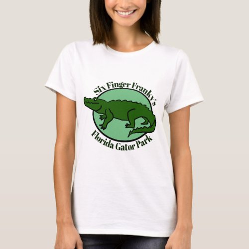 Six Finger Frankys Florida Gator Park T_Shirt