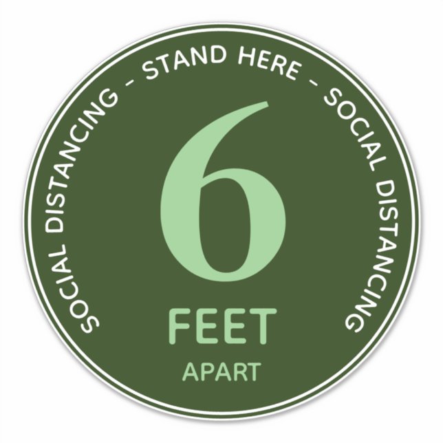 Six Foot Stand Here Social Distancing Green White Sticker (Front)