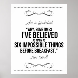 "Six impossible things" Alice in Wonderland Print