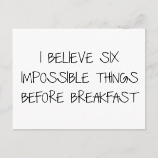 Six Impossible Things Before Breakfast Postcard