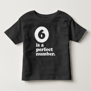 six is a perfect number birthday tee