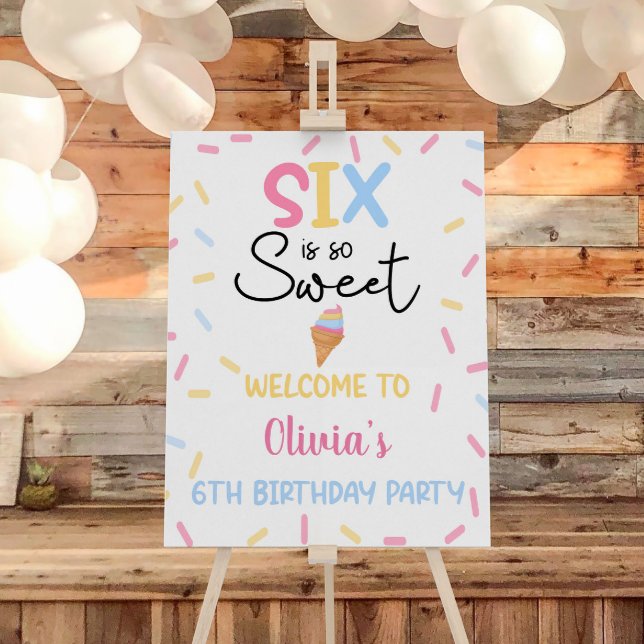 Six Is So Sweet Ice Cream Birthday Welcome Sign (Creator Uploaded)