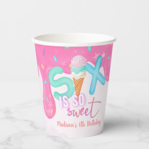 six is so sweet Pink Frosting Girls Birthday  Paper Cups