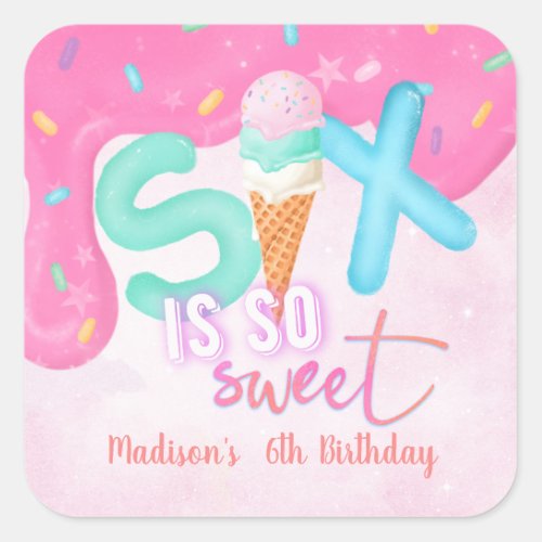 six is so sweet Pink Frosting Square Sticker