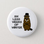 Six less weeks of winter button