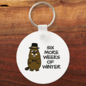 Six more weeks of winter keychain (Front)