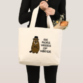 Six more weeks of winter large tote bag (Front (Product))