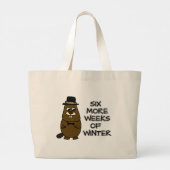 Six more weeks of winter large tote bag (Back)