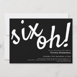 Six Oh! Minimalist Black White Funny 60th Birthday Invitation