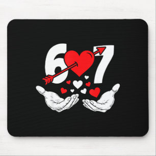 Six Seven 67 6 7 Kids 67 Meme Hands Funny Valentin Mouse Pad