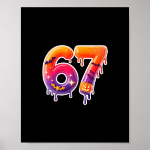 Six Seven 67 6 7 Meme Design Funny Ice Cream Drip Poster