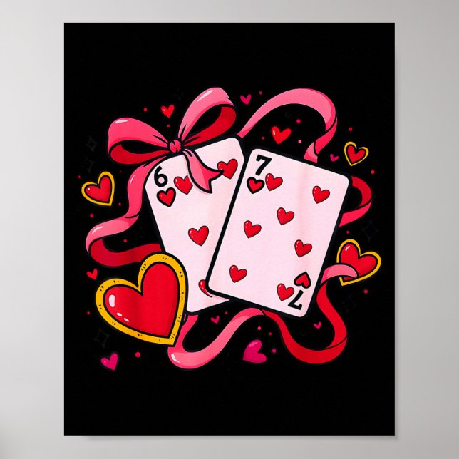 Six Seven 67 Boys Girls Valentines Day Cool Playin Poster (Front)