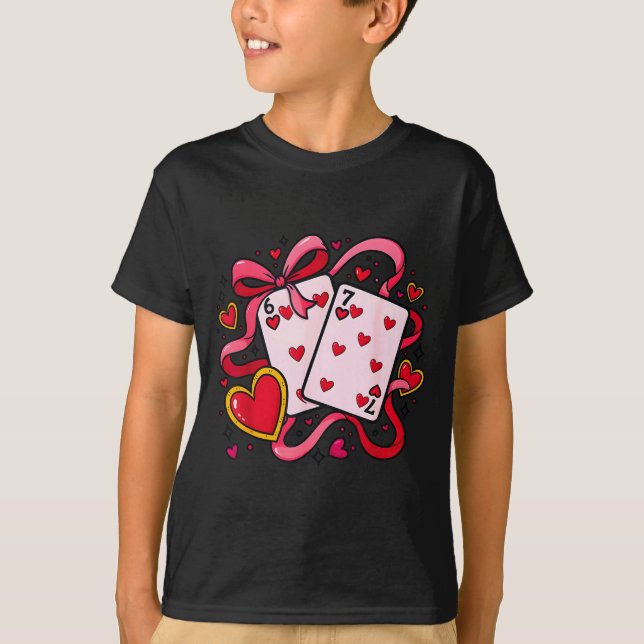Six Seven 67 Boys Girls Valentines Day Cool Playin T-Shirt (Front)