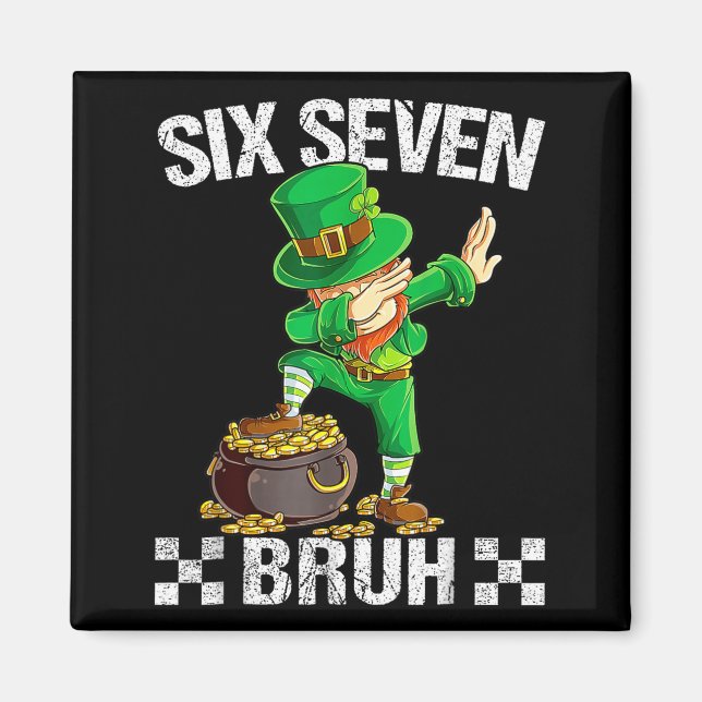 Six Seven 67 Bruh Dabbing Leprechaun St Patricks D Magnet (Front)